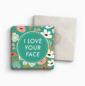 I Love Your Face - Marble Magnet