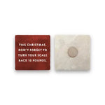 Turn Your Scale Back | Marble Holiday Magnet