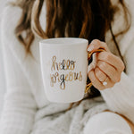 Hello Gorgeous | Gold Coffee Mug | Final Sale